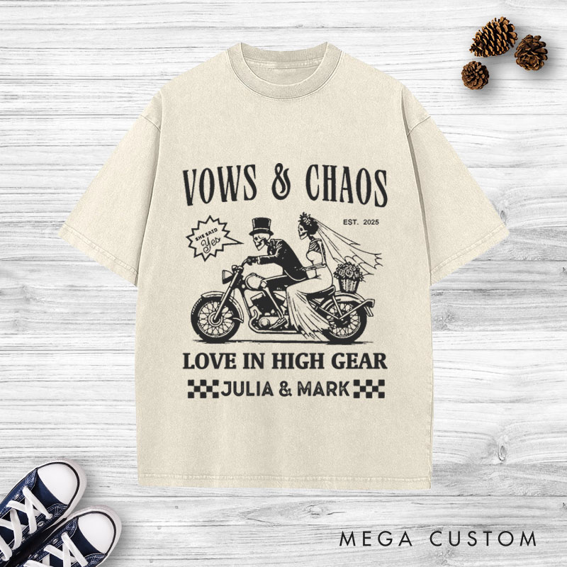 Personalized Vows & Chaos Motorcycle-Themed Love In High Gear Wedding Couple Washed T-Shirt