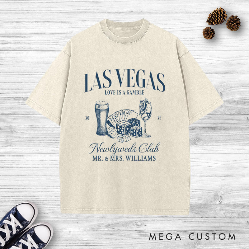 Personalized Playful Las Vegas Newlyweds Club Love Is A Gamble Wedding Couple Washed T-Shirt