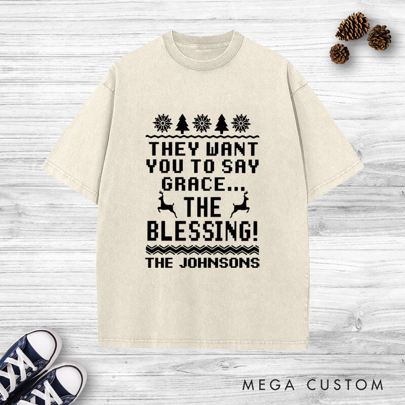 Personalized Humorous They Want You To Say Grace Christmas Matching Couple Washed T-Shirt