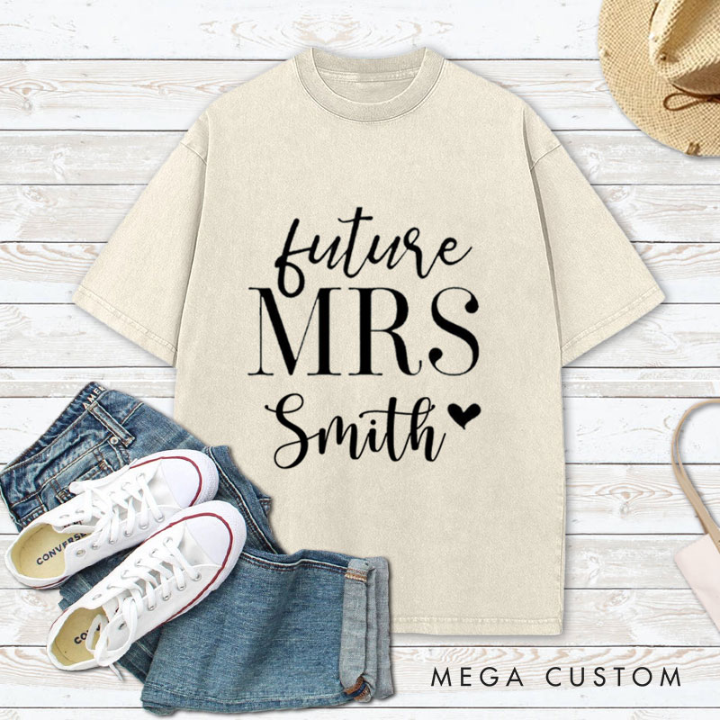 Personalized Classic and Romantic Future Mrs. with Heart Fiancee Engagement Fiancée Washed T-Shirt