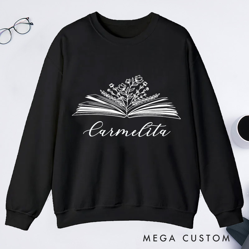 Personalized Book Flower Classic Sweatshirts Custom Sweatshirt with Name Bookish Sweatshirt Book Lovers Gift Librarian Gift Reading Gift