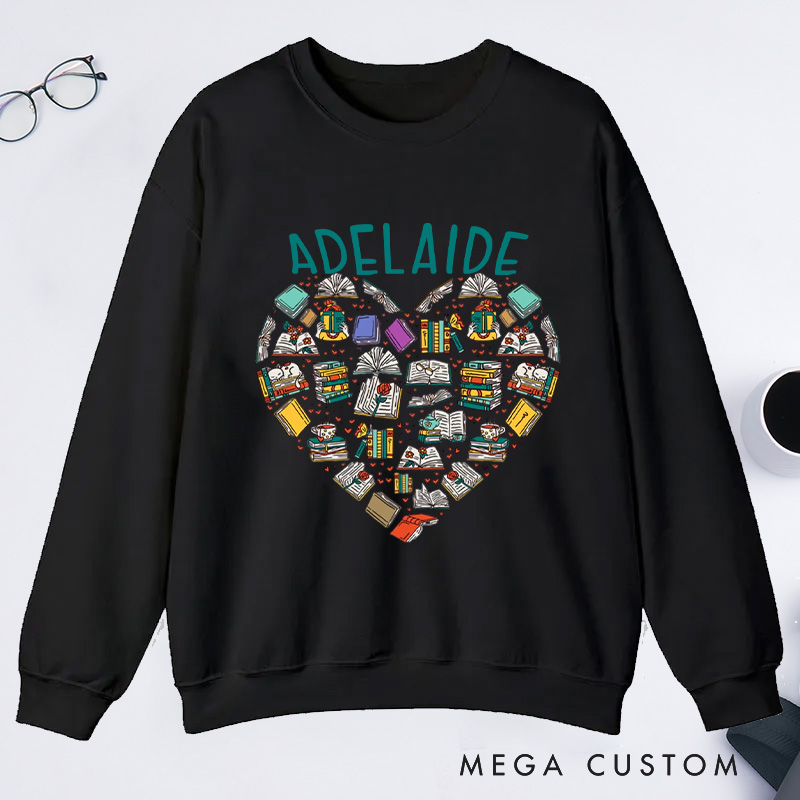Personalized Books Heart Classic Sweatshirts Bookish Sweatshirt with Name for Book Lover Gift Librarian Gift Reading Gift Reader Gift