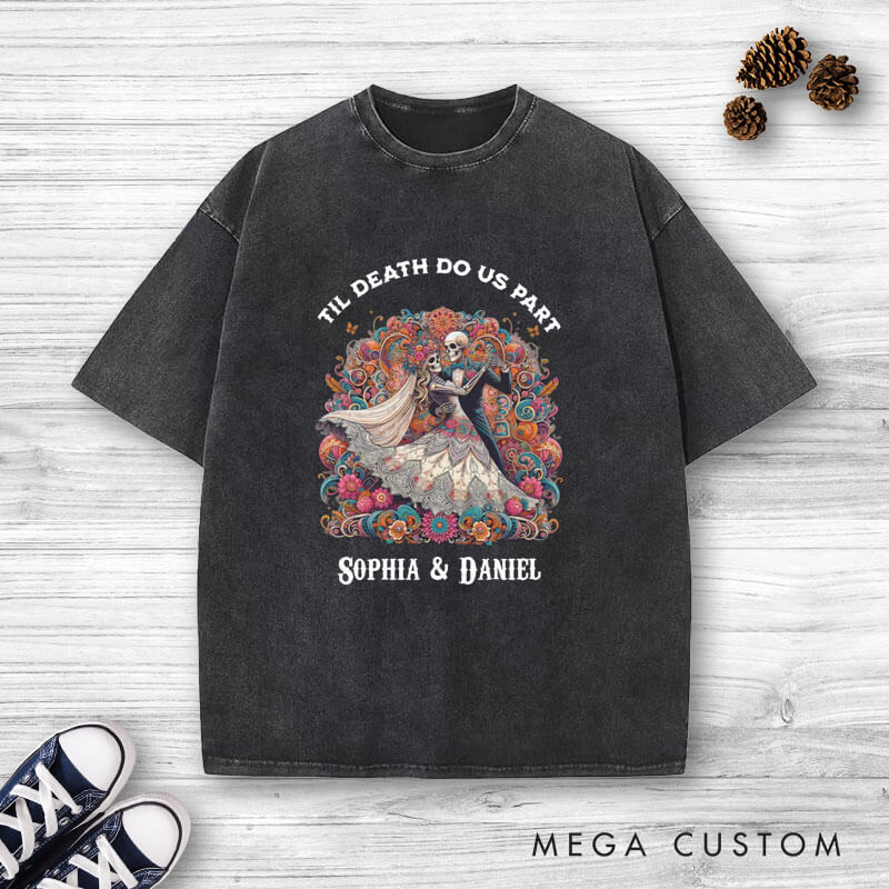 Personalized Til Death Do Us Part Dancing Skeleton Matching Wedding Couple Washed T-Shirt