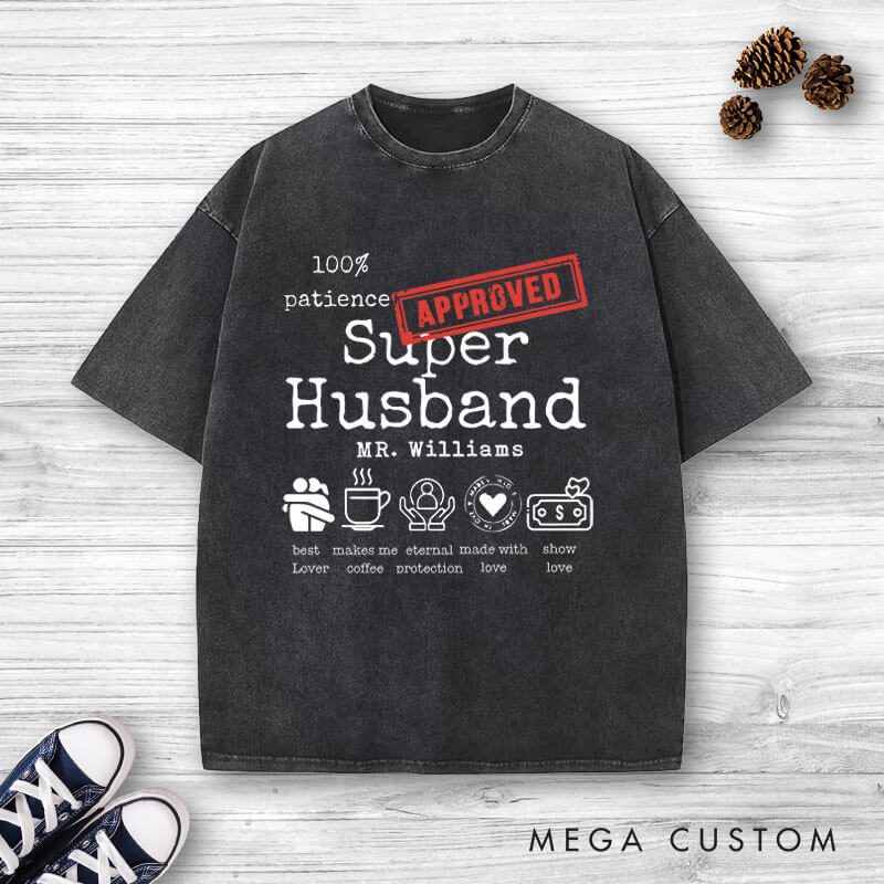 Personalized Fun Approved Super Wife and Super Husband Matching Wedding Couple Washed T-Shirt