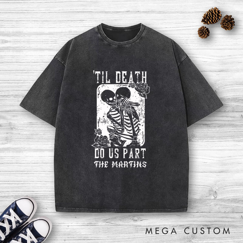 Personalized Til Death Do Us Part Hugging Skeleton Matching Wedding Couple Washed T-Shirt