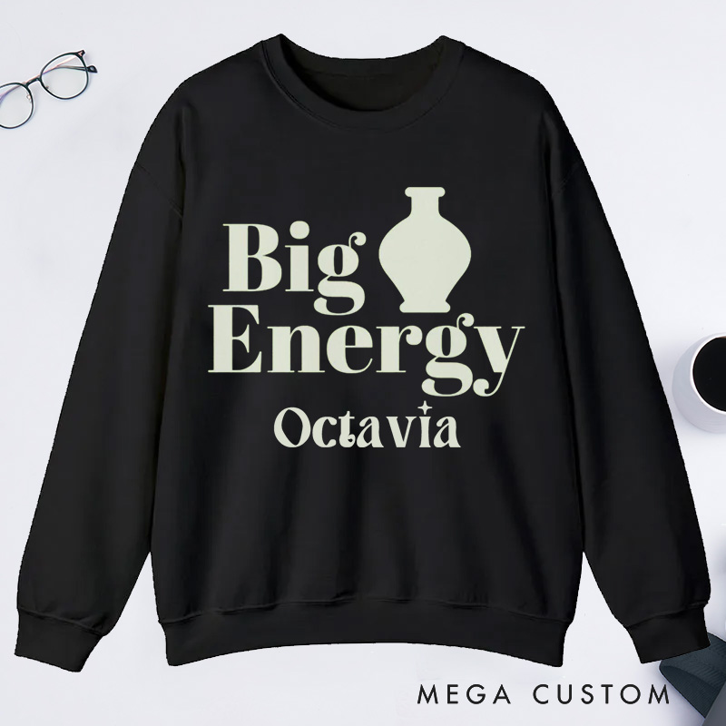 Personalized Big Pot Energy Pottery Classic Sweatshirts Funny Ceramic Artist Sweatshirts Pottery Enthusiast Gift Potters Graphic Sweatshirts
