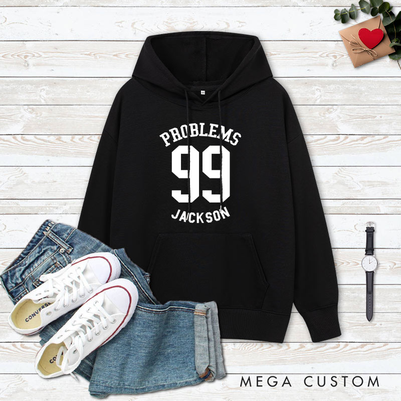 Personalized Couple 99 Problems and Ain’t 1 Valentine's Day Hoodie Couple Sweatshirt for Boyfriend Girlfriend Husband Wife