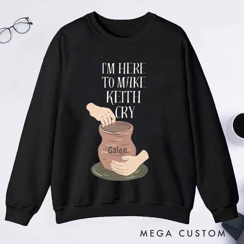 Personalized Ceramicist Top Clay Artist Classic Sweatshirts Potter Sweatshirts Unisex Sweatshirts Funny Saying