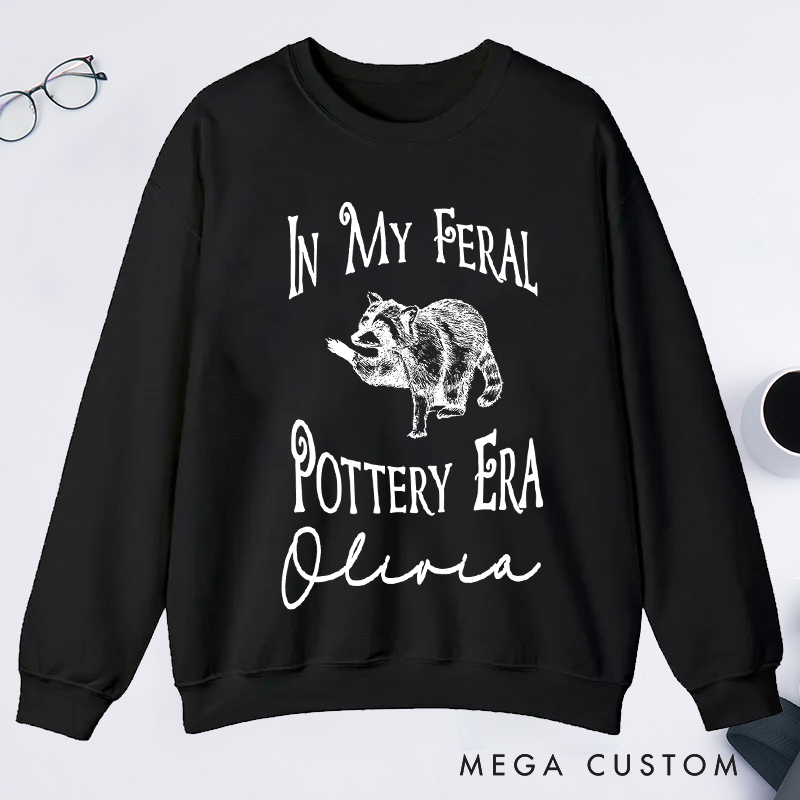 Personalized In My Feral Pottery Era Classic Sweatshirts Comfort Colors Pottery Sweatshirts Gifts For Potter Pottery Sweatshirts Gift