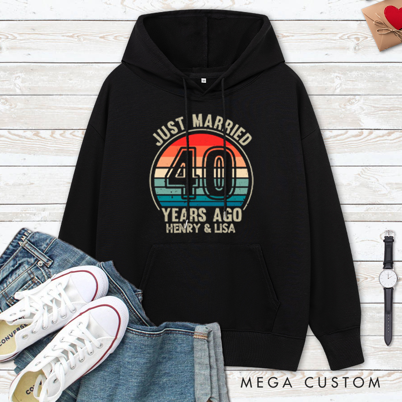 Personalized Just Married 40 Years Ago Anniversary Hoodie Couple 40 Years Anniversary Top Wear 40th Anniversary Outfit for Wife Husband