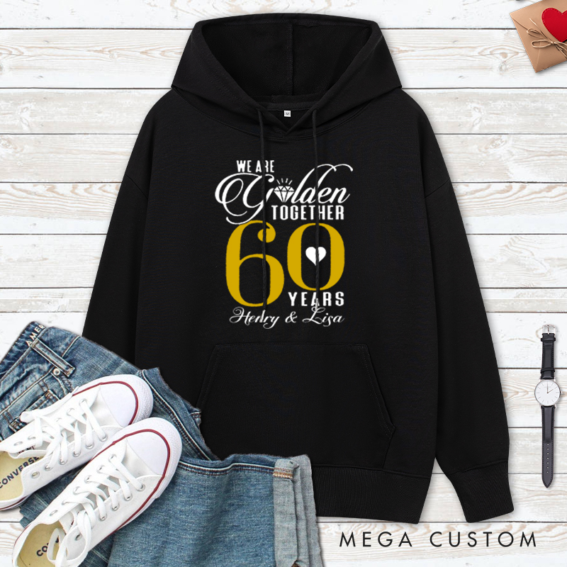 Personalized 60th Golden Anniversary Hoodie We Are Golden Together 60 Years Couple 60th Golden Anniversary Outfit for Wife Husband