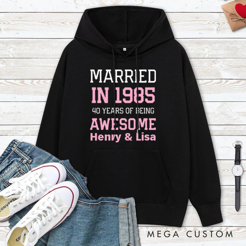 Personalized Married in 1985 40 Years of Awesome Hoodies Couple Anniversary Wedding Outfit for Her Him Anniversary Hoodie for Wife Husband