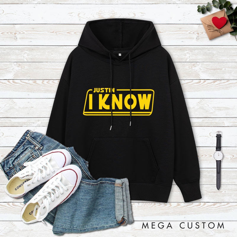 Personalized Couple I Love You and I Know Hoodie with Name Couple Valentine's Day Sweatshirt for Boyfriend Girlfriend Husband Wife