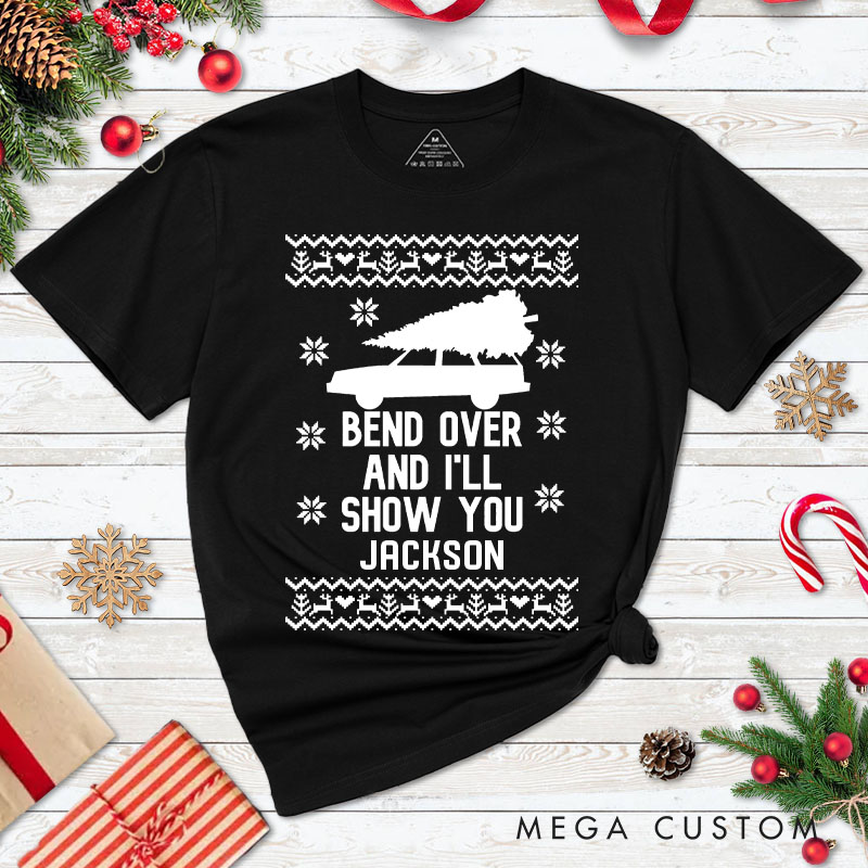 Personalized Couple Bend Over and I’ll Show You Christmas T-Shirt Couple Xmas Matching T-Shirt for Husband Wife Boyfriend Girlfriend