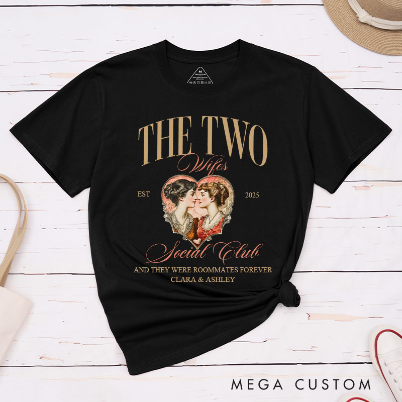 Personalized The Two Wifes Social Club Shirt Vintage Lesbian Couple Matching T-Shirts LGBTQA+ Couple Matching Shirt for Her