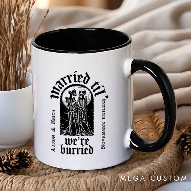 Personalized Married Til We're Burried Matching Skeleton Wedding Couple Mugs