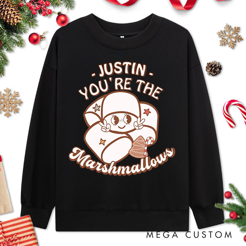 Personalized Couple You're the Marshmallows To My Hot Cocoa Xmas Sweatshirt Couple Christmas Matching Sweatshirt for Husband Wife Boyfriend Girlfriend