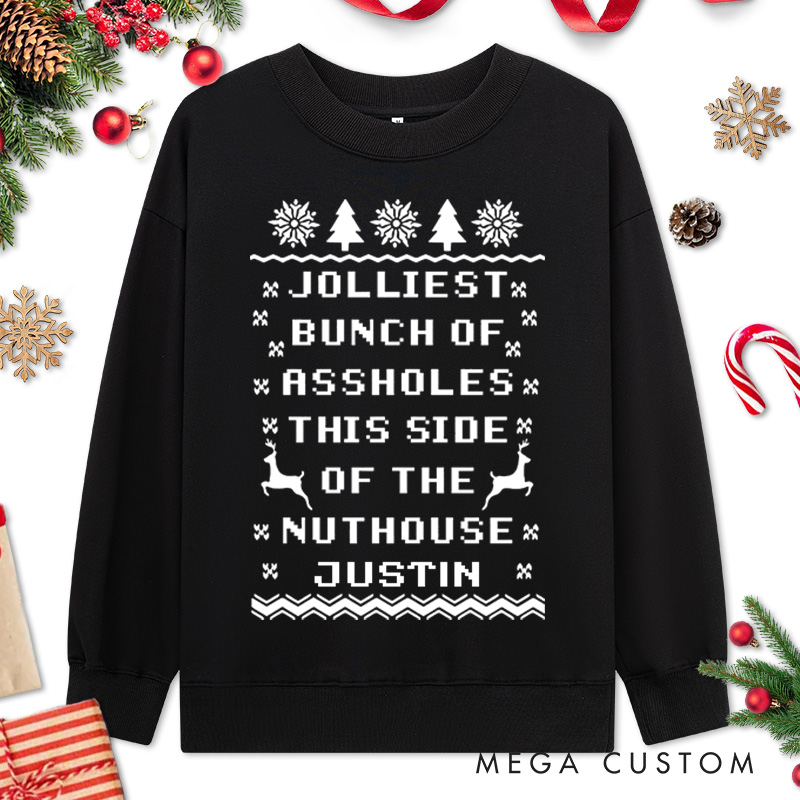 Personalized Couple Jolliest Bunch of Assholes This Side of the Nuthouse Sweatshirt Couple Christmas Sweatshirt for Husband Wife Boyfriend Girlfriend