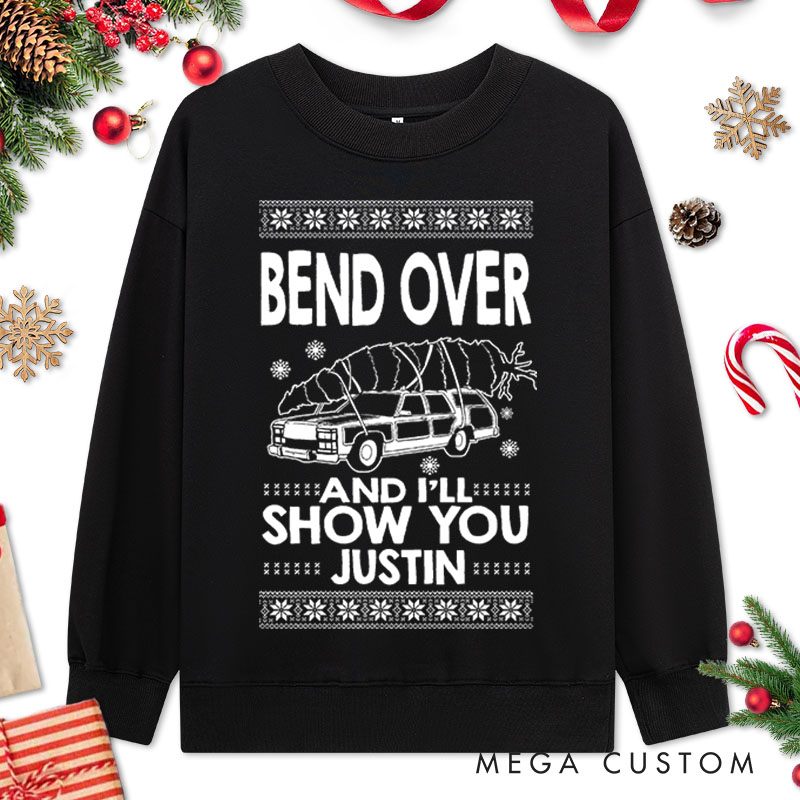 Personalized Couple Bend Over and I'll Show You with Truck Sweatshirt Couple Xmas Ugly Sweater Design Sweatshirt for Husband Wife Boyfriend Girlfriend