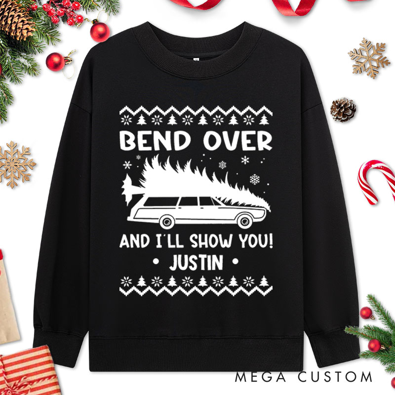 Personalized Couple Bend Over And I’ll Show You Xmas Sweatshirt Christmas Ugly Sweater with Snowflake Sweatshirt for Husband Wife Boyfriend Girlfriend
