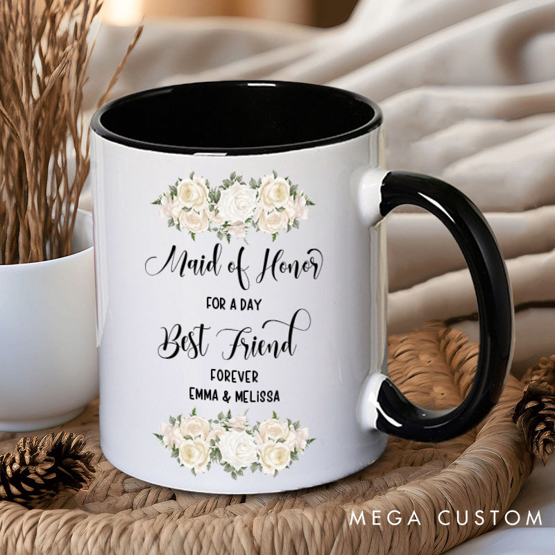 Personalized Maid of Honor for a Day Best Friend Forever Mug Bridesmaid Classic Floral Bachelorette Party Mug Bridesmaid Proposal Bridal Shower Mug