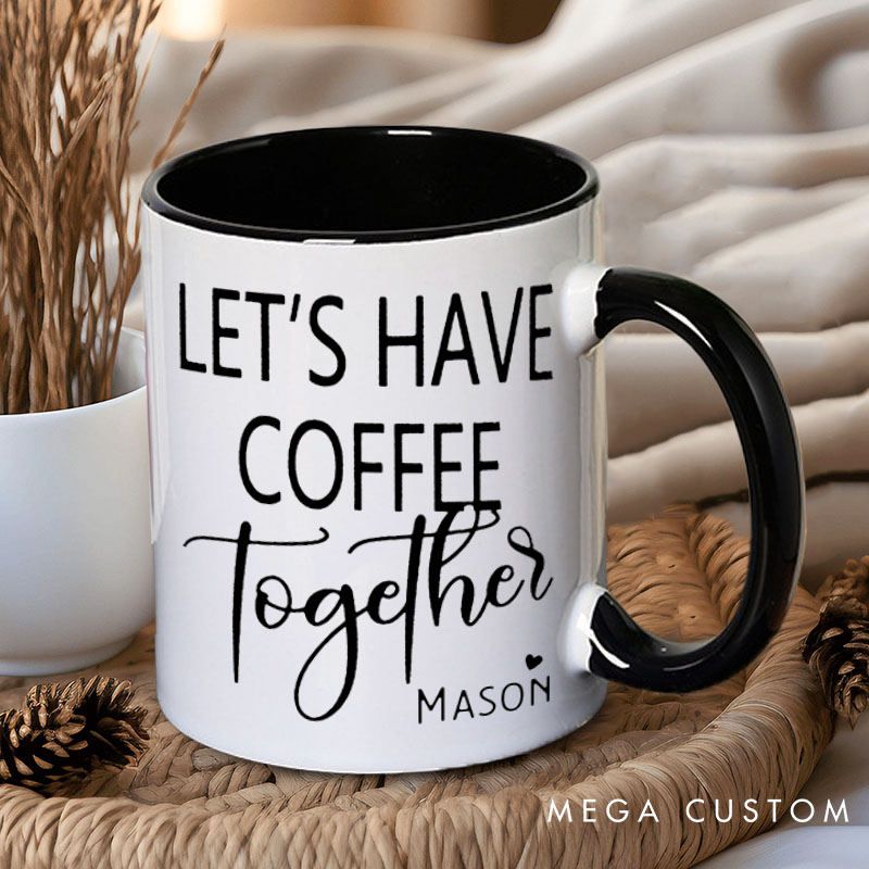 Personalized Couple Let's Have Coffee Together for the Rest of Our Lives Mug Couple Valentine's Day Coffee Mug for Husband Wife Boyfriend Girlfriend