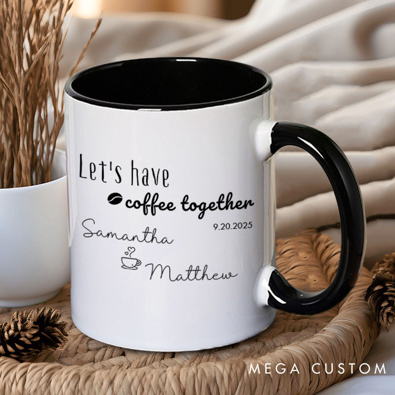 Personalized Couple Let's Have Coffee Together for the Rest of Our Lives Mug Valentine's Day Name Coffee Mug for Husband Wife Boyfriend Girlfriend
