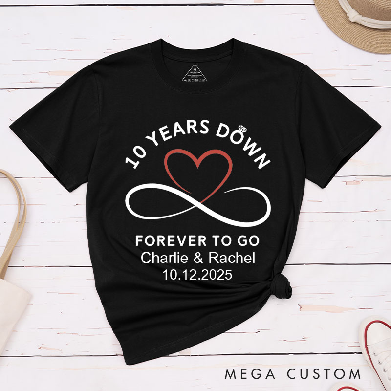 Personalized Couple 10th Anniversary T-Shirt 10 Years Down Forever To Go Anniversary Shirts for Wife Husband Anniversary Gift for Her Him