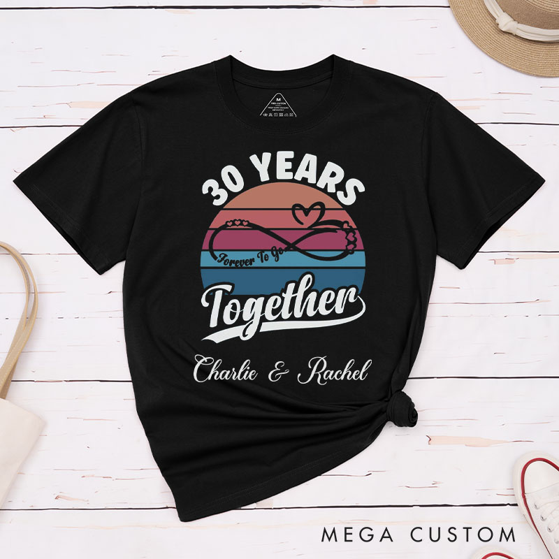 Personalized Couple 30th Anniversary T-Shirt Forever To Go T-Shirt Couple 30 YRS Anniversary Tees for Him Her