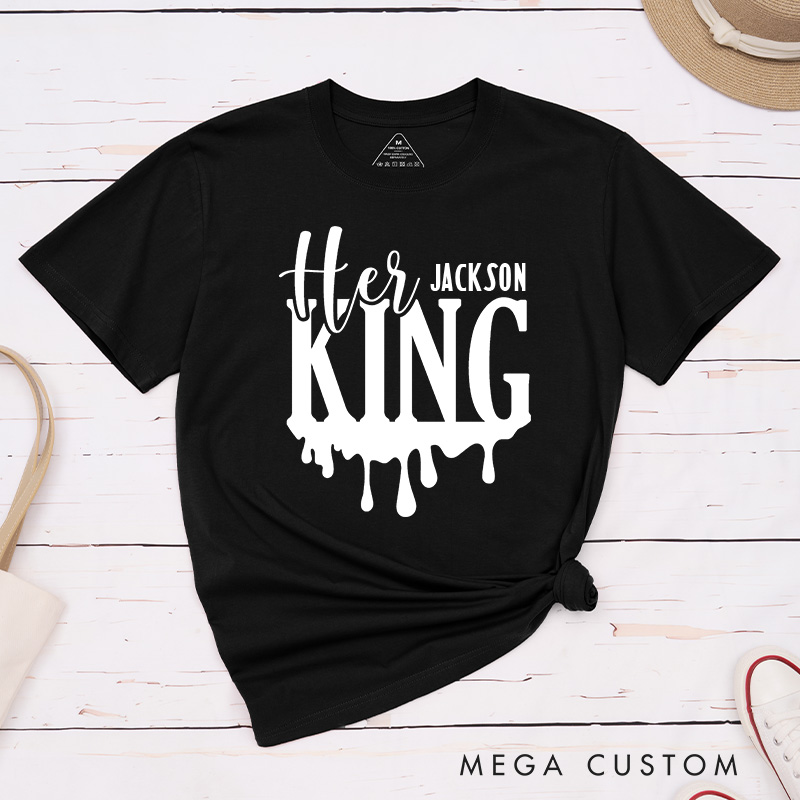 Personalized Couple Her King and His Queen Drip Effect Matching T-Shirt Valentine's Day T-Shirt for Husband Wife Boyfriend Girlfriend Gift