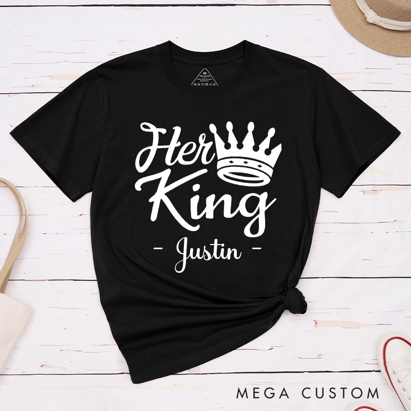 Personalized Couple Regal Her King and His Queen with Crown Matching T-Shirt Valentine's Day T-Shirt for Husband Wife Boyfriend Girlfriend Gift