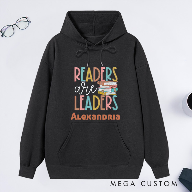 Personalized Readers Are Leaders Classic Hoodies Book Lover Hoodies Reading Hoodies with Name Librarian Gift Book Lover Gift For Reader