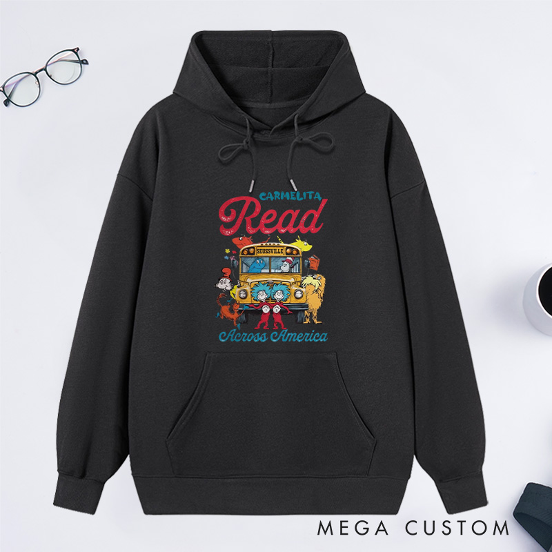 Personalized Read Across America Classic Hoodies Reading Day Hoodies Custom Bookish Hoodies with Name Librarian Gift Book Lover Gift for Reader
