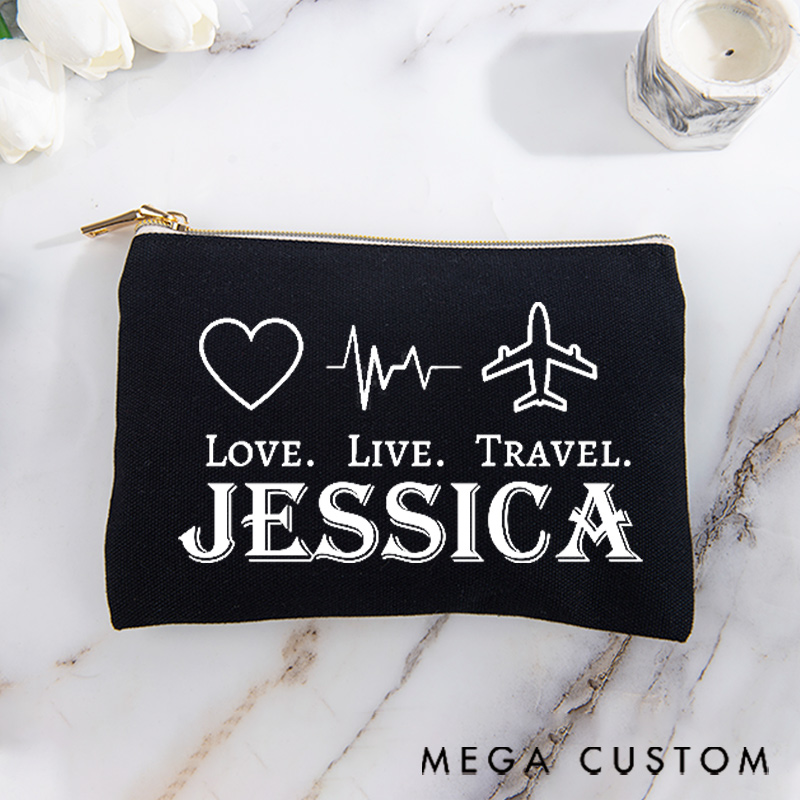 Personalized Makeup Bag Gift for Traveler Love Live Travel and Custom Name