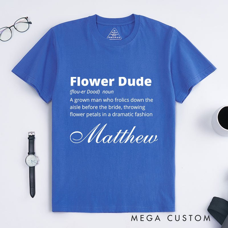 Personalized Funny Flower Dude Wedding T-Shirt Groom Wedding Party Favors Shirt Stag Party Top for Men