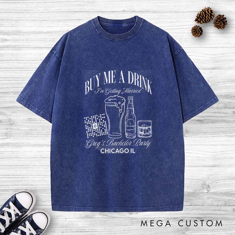 Personalized BUY ME A DRINK Bachelor Washed T-Shirt I'm Getting Married Wedding Party T-Shirt Retro Groom y2k Washed T-Shirts for Him