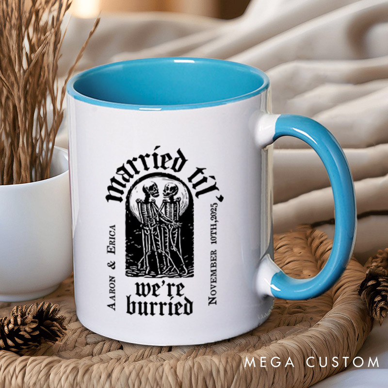 Personalized Married Til We're Burried Matching Skeleton Wedding Couple Mugs