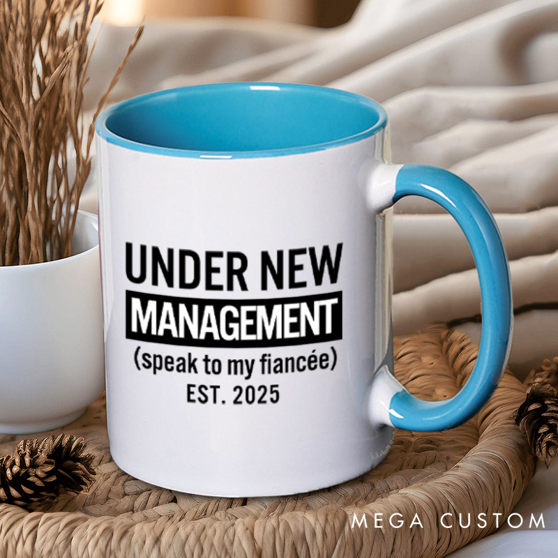 Personalized Under New Management and I'm the New Management Engagement Couple Mugs