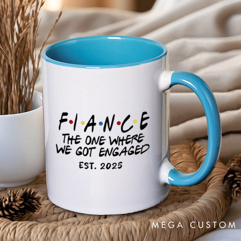 Personalized Fiancé and Fiancée The One Where We Got Engaged Engagement Couple Mugs