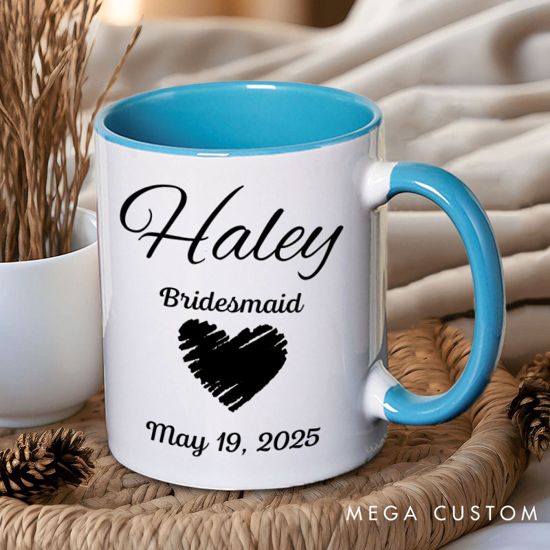 Personalized Bridesmaid with Heart Mug Bridesmaid Name Mug Maid of Honor Bachelorette Party Mug Bridesmaid Proposal Gift for Her Bridal Shower Mug