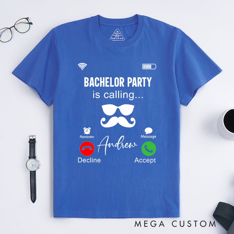 Personalized "Bachelor Party Is Calling" T-Shirt Funny Phone Call Groomsman Shirt Bachelor Party Shirts Groomsman Proposal T-Shirt for Best Man Usher