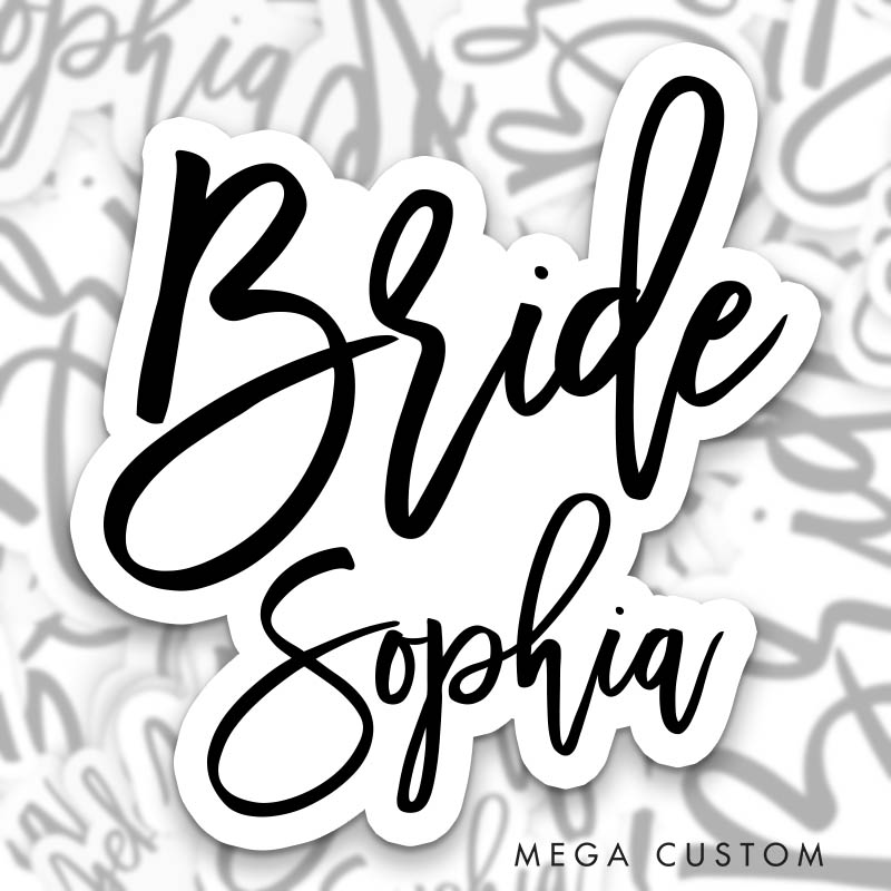 Personalized Elegant Bride Sticker with Custom Name Bridesmaid Sticker Maid of Honor Sticker Bachelorette Party Sticker