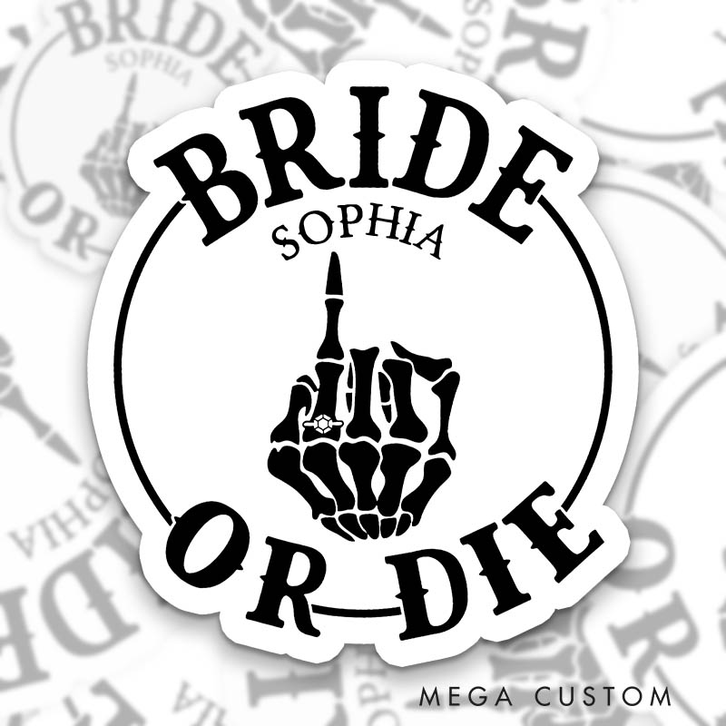 Personalized Funny Skull Hand Bride or Die Halloween Sticker with Name Team Bride Til' Death Do Us Party Sticker Bridesmaid Sticker Bachelorette Party