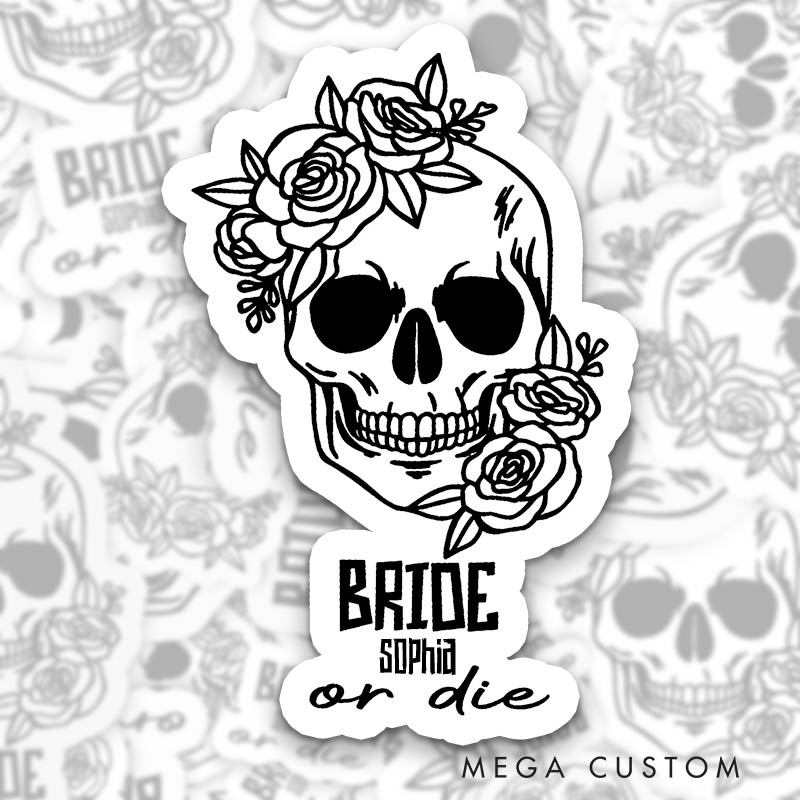 Personalized Flower Skull Bride or Die Halloween Sticker Team Bride Till Death Do Us Party Sticker Bridesmaid Wedding Party Sticker Bachelorette Party
