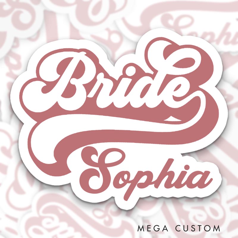 Personalized Retro Bride Sticker with Name Bride Squad Hen Party Sticker Bridesmaid Wedding Party Sticker Bachelorette Party Sticker