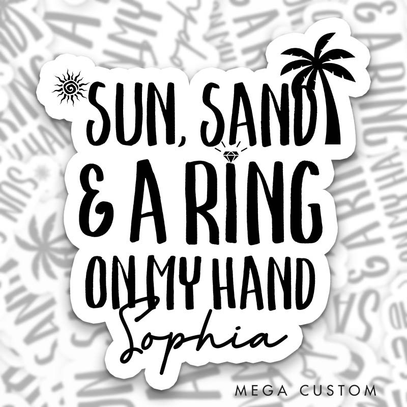 Personalized Bride Sun Sand and a Ring on My Hand Sticker Bridesmaid Sun Sand and a Drink in My Hand Sticker Team Bride Sticker Bachelorette Party