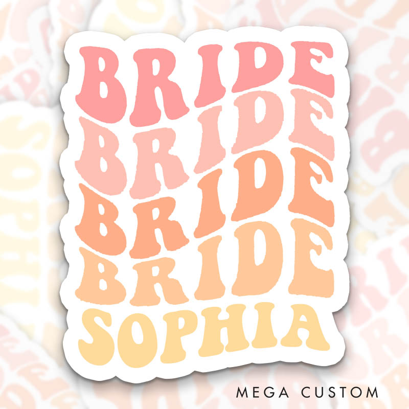Personalized Colorful Bride Sticker with Name Do Crew Sticker Bridesmaid Wedding Hen Party Sticker Bachelorette Party Sticker