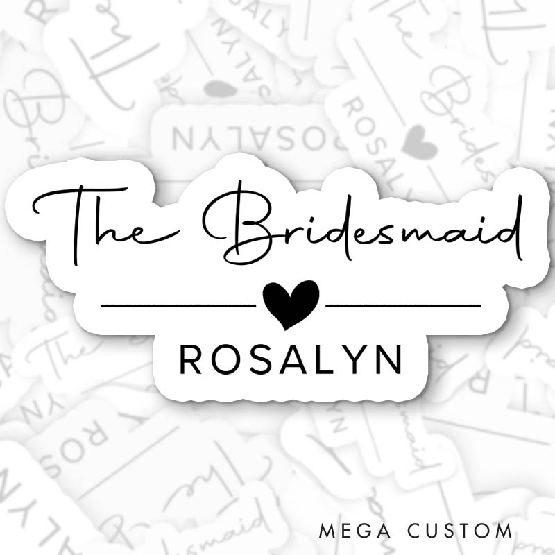 Personalized The Bride Sticker with Name Bridesmaid Sticker Birde's Crew Sticker Bachelorette Party Sticker