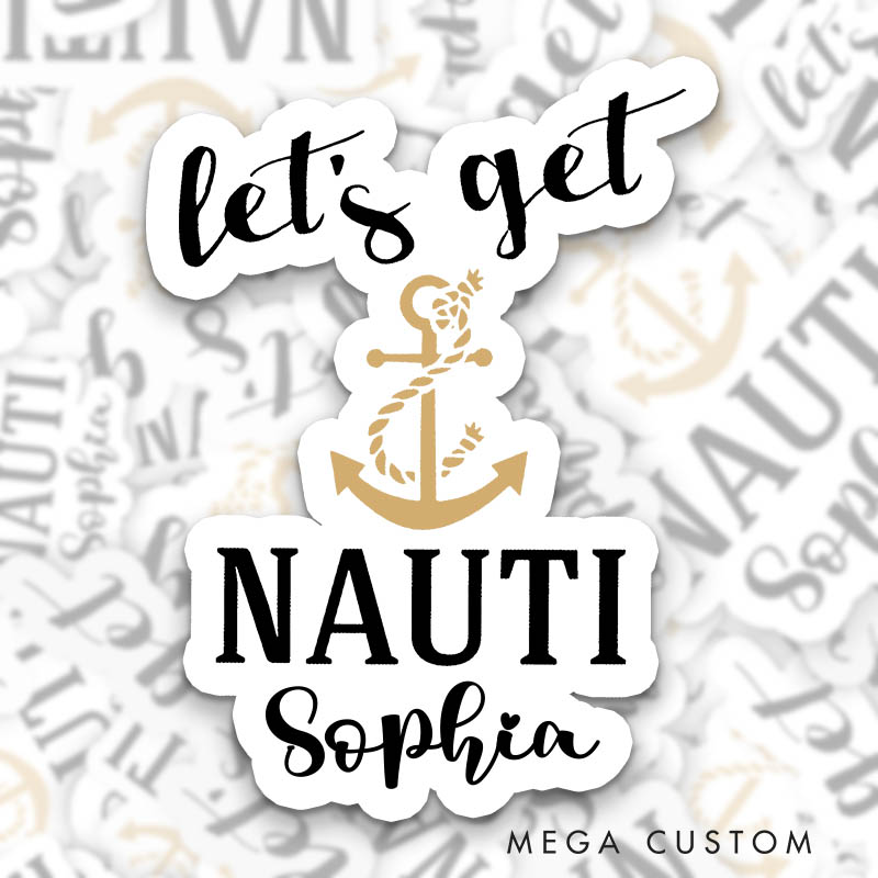 Personalized Nauti Bride Sticker with Custom Name Team Bride Let's Get Nauti Sticker Bridesmaid Wedding Hen Party Sticker Bachelorette Party Sticker