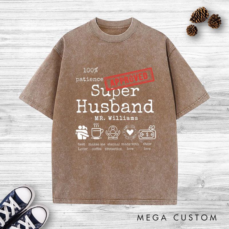 Personalized Fun Approved Super Wife and Super Husband Matching Wedding Couple Washed T-Shirt